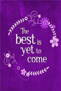 Chalkboard Journal - The Best Is Yet To Come (Purple)
