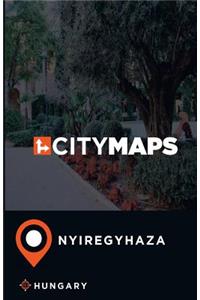 City Maps Nyiregyhaza Hungary
