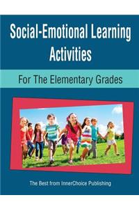 Social-Emotional Learning Activities for the Elementary Grades
