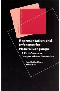 Representation and Inference for Natural Language
