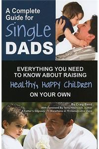 Complete Guide for Single Dads