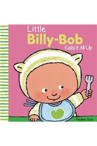 Little Billy-Bob Eats It All
