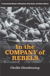 In the Company of Rebels