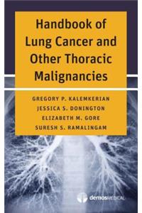 Handbook of Lung Cancer and Other Thoracic Malignancies