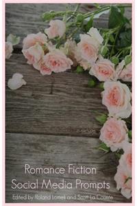 Romance Fiction Social Media Prompts For Authors