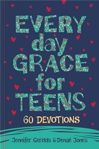 Everyday Grace for Teens