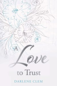 A Love to Trust