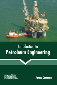 Introduction to Petroleum Engineering