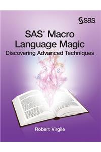 SAS Macro Language Magic