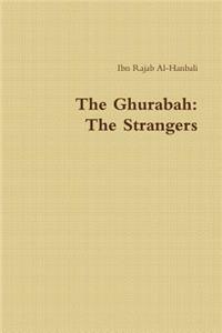 The Ghurabah: The Strangers