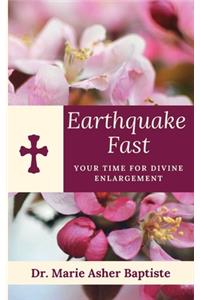 Earthquake Fast