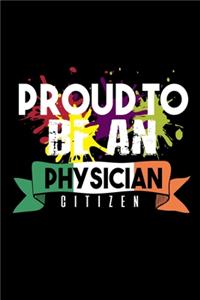 Proud to be a physician citizen