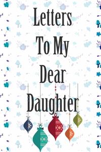 Letters To My Dear Daughter