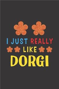 I Just Really Like Dorgi