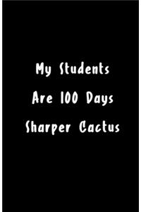 My Students Are 100 Days Sharper Cactus