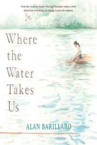 Where the Water Takes Us