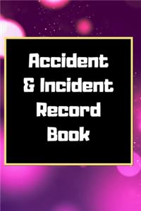 Accident & Incident Record Book