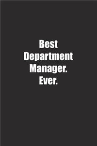 Best Department Manager. Ever.