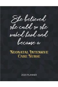 She Believed She Could So She Worked Hard And Became A Neonatal Intensive Care Nurse