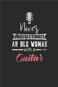 Never Underestimate An Old Woman With A Guitar