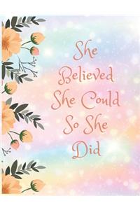 She Believed She Could So She Did