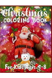 Christmas Coloring Book For Kids Ages 4-8