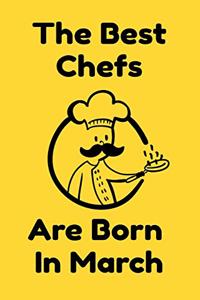 The Best Chefs Are Born In March