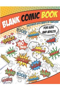 Blank Comic Book, Practice How To Draw Workbook, 8.5 x 11 Large Blank Pages For Sketching For kids, Adults, Artists, Students, Teens. Draw Your Own Comics.