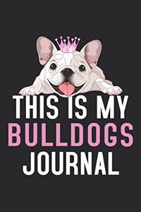 This Is My Bulldogs Journal