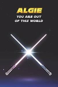 Algie You Are Out Of This World