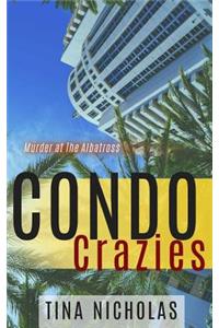 Condo Crazies