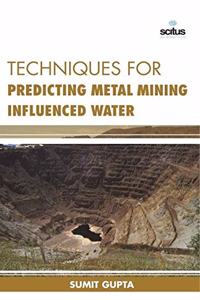 Techniques for Predicting Metal Mining Influenced