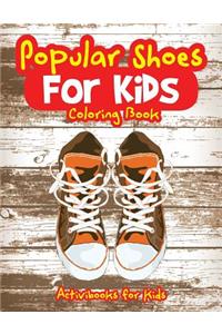 Popular Shoes For Kids Coloring Book