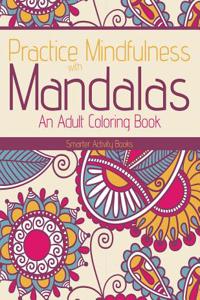 Practice Mindfulness with Mandalas