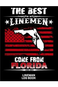 The Best Linemen Come From Florida Lineman Log Book