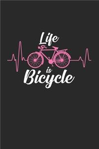 Life is bicycle