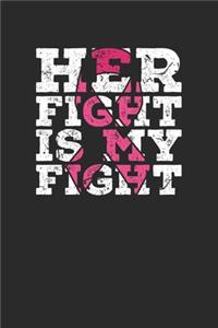 Her Fight Is My Fight