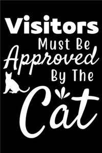 Visitors Must be Approved By cat