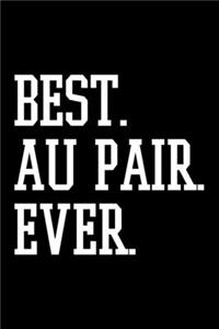 Best. Au Pair. Ever.