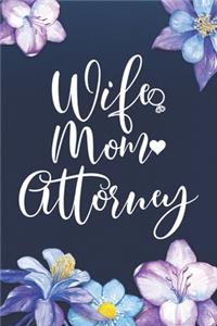 Wife Mom Attorney