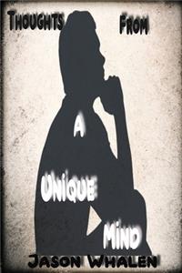 Thoughts From a Unique Mind