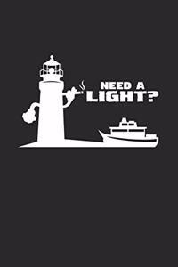 Need a light
