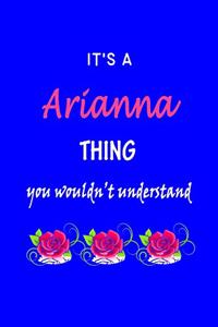 It's A Arianna Thing You Wouldn't Understand