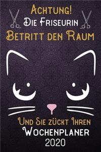 Achtung! Die Friseurin betritt den Raum und Sie zückt Ihren Wochenplaner 2020