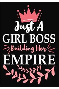 Just a Girl Boss Building Her Empire