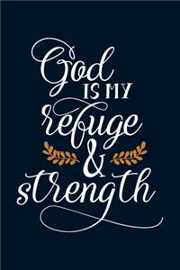 God is My Refuge and Strength
