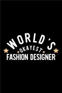 World's Okayest Fashion Designer