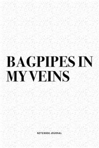 Bagpipes In My Veins