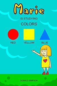 Marie Is Studying Colors