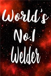 Worlds No.1 Welder